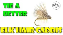 Video thumb for Better Elk Hair Caddis